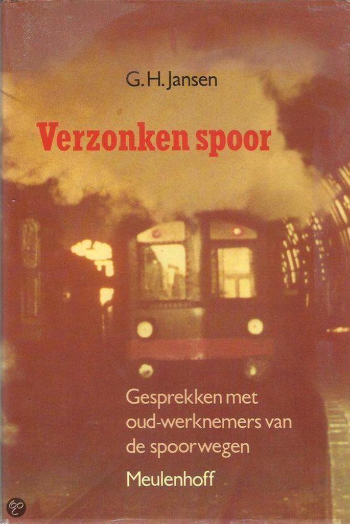 G H Jansen - Verzonken spoor, Verzamelen, Spoorwegen en Tramwegen, Zo goed als nieuw, Trein, Boek of Tijdschrift, Ophalen of Verzenden