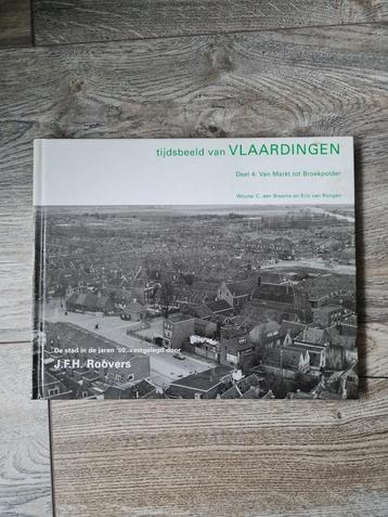 Tijdsbeeld van Vlaardingen Deel 4 Van Markt tot Broekpolder beschikbaar voor biedingen
