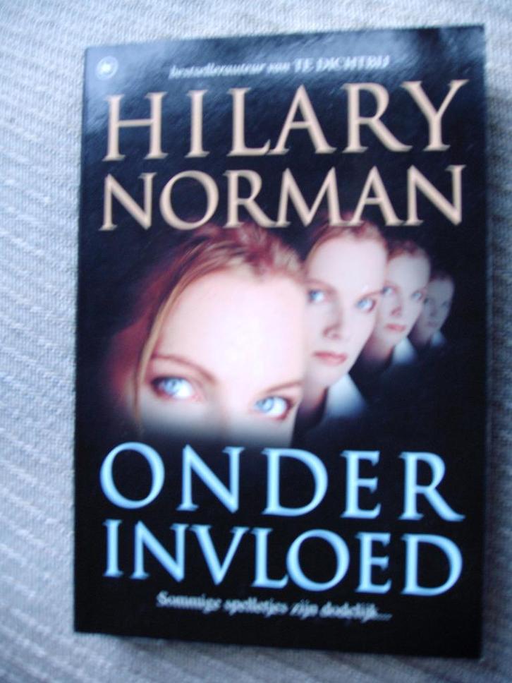 Onder Invloed-Hilary Norman, Boeken, Thrillers, Zo goed als nieuw, Ophalen of Verzenden