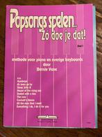Popsongs spelen… Zo doe je dat! Pianoboek van Bernie Vane, Boeken, Ophalen of Verzenden, Gelezen, Algemeen
