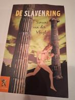 De slavenring - Simone van der Vlugt, Ophalen, Zo goed als nieuw