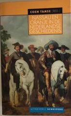 Nassau en oranje in de Nederlandse geschiedenis Coen Tamse, Europa, Ophalen of Verzenden, Coen Tamse, 20e eeuw of later