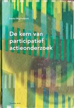 De kern van participatief actieonderzoek, ISBN 9789088506123, Boeken, Gelezen, Ophalen of Verzenden, HBO