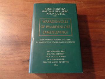 Waardenvolle of waardenloze samenleving ? -René Diekstra e.a beschikbaar voor biedingen