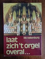 Rik Valkenburg - Laat zich 't orgel overal ..., Gelezen, Instrument, Ophalen of Verzenden, Rik Valkenburg