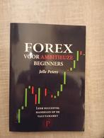Forex voor Ambitieuze Beginners - Jelle Peters, Ophalen of Verzenden, Zo goed als nieuw, Geld en Beleggen, Jelle Peters
