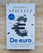 De euro, boek van Stiglitz over hoe onze munt de EU bedreigt, Nieuw, Politiek en Staatkunde, Europa, Joseph E. Stiglitz