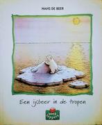 Een IJsbeer In De Tropen, Boeken, Gelezen, Hans De Beer., Fictie algemeen, Jongen of Meisje