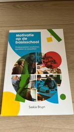 Saskia Bruyn - Motivatie op de basisschool, Ophalen of Verzenden, Zo goed als nieuw, Saskia Bruyn, Nederlands