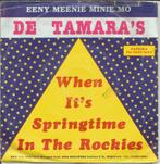 De Tamara's – When It's Springtime In The Rockies (1982), Cd's en Dvd's, Vinyl | Nederlandstalig, Overige formaten, Gebruikt, Ophalen of Verzenden