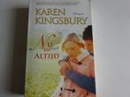 KAREN KINGSBURY - NU EN ALTIJD - CHR. ROMAN, Boeken, Ophalen of Verzenden, Gelezen