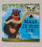 Leuk (voorlees)boek: Maak je niet dik!, Ophalen of Verzenden, Zo goed als nieuw, David Melling, Prentenboek