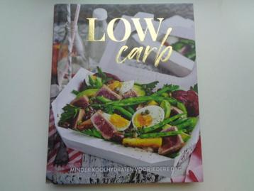 Low Carb - Minder koolhydraten voor iedere dag beschikbaar voor biedingen