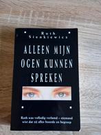 Sienkiewicz Mercer Ruth - Alleen mijn ogen kunnen spreken., Ophalen of Verzenden, Zo goed als nieuw, Sienkiewicz Mercer Ruth