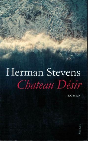 Herman Stevens, Chateau Désir.