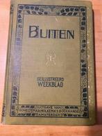 4 Jaargangen "Buiten" geïllustreerd weekblad, Overige gebieden, Scheltema & Holkema Boekhandel, Ophalen, 20e eeuw of later