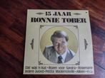 LP - 15 jaar Ronnie Tober, Cd's en Dvd's, Ophalen of Verzenden, Levenslied of Smartlap