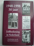 50 Jaar Zelfbediening in Nederland, 20e eeuw of later, Diverse auteurs, Ophalen of Verzenden, Zo goed als nieuw