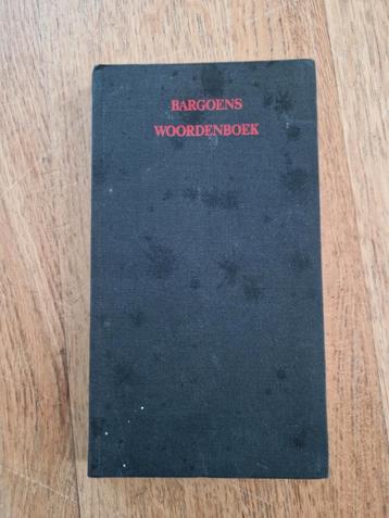 BARGOENS WOORDENBOEK

KLEINE WOORDENSCHAT VAN DE VOLKSTAAL

 beschikbaar voor biedingen