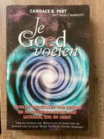Je Go(e)d voelen - Candice Pert, Boeken, Esoterie en Spiritualiteit, Ophalen of Verzenden, Zo goed als nieuw, Spiritualiteit algemeen