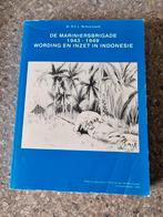 De mariniersbrigade in Indonesië 1943 1949, Ophalen of Verzenden, Landmacht, Nederland, Boek of Tijdschrift