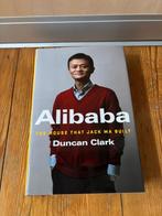 Alibaba: The House That Jack Ma Built - Duncan Clark, Ophalen of Verzenden, Gelezen