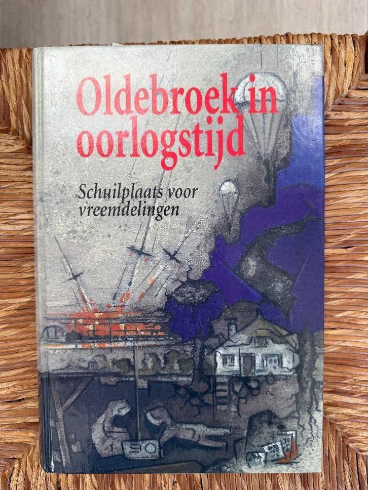 Oldebroek in Oorlogstijd - Elburg t' Harde Wezep, Boeken, Oorlog en Militair, Zo goed als nieuw, Algemeen, Tweede Wereldoorlog