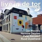 Live In De Tor - Jan Wessels, Hermine Deurloo e.a., Ophalen of Verzenden, 1980 tot heden, Zo goed als nieuw, Jazz
