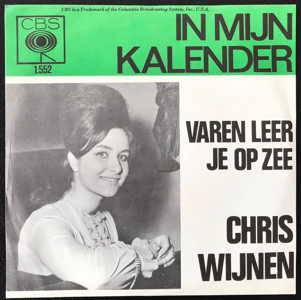 CHRIS WIJNEN - In mijn kalender/Varen leer je op zee (NIEUW), Verzenden, 7 inch