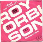 Roy Orbison- Say you're my Girl, Verzenden, Gebruikt, 7 inch, Pop