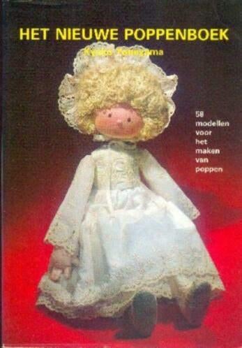 Het Nieuwe Poppenboek NR0240, Gelezen, Kyoko Yoneyama, Verzenden, Poppen maken