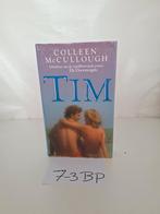 Tim - Colleen McCullough (De Doornvogels schrijfster), Ophalen of Verzenden, Gelezen, Colleen McCullough, Europa overig