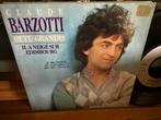 Claude Barzotti - Et Tu Grandis / Il a Neigé sur Edimbourg, Cd's en Dvd's, 7 inch, Single, Ophalen of Verzenden, Zo goed als nieuw