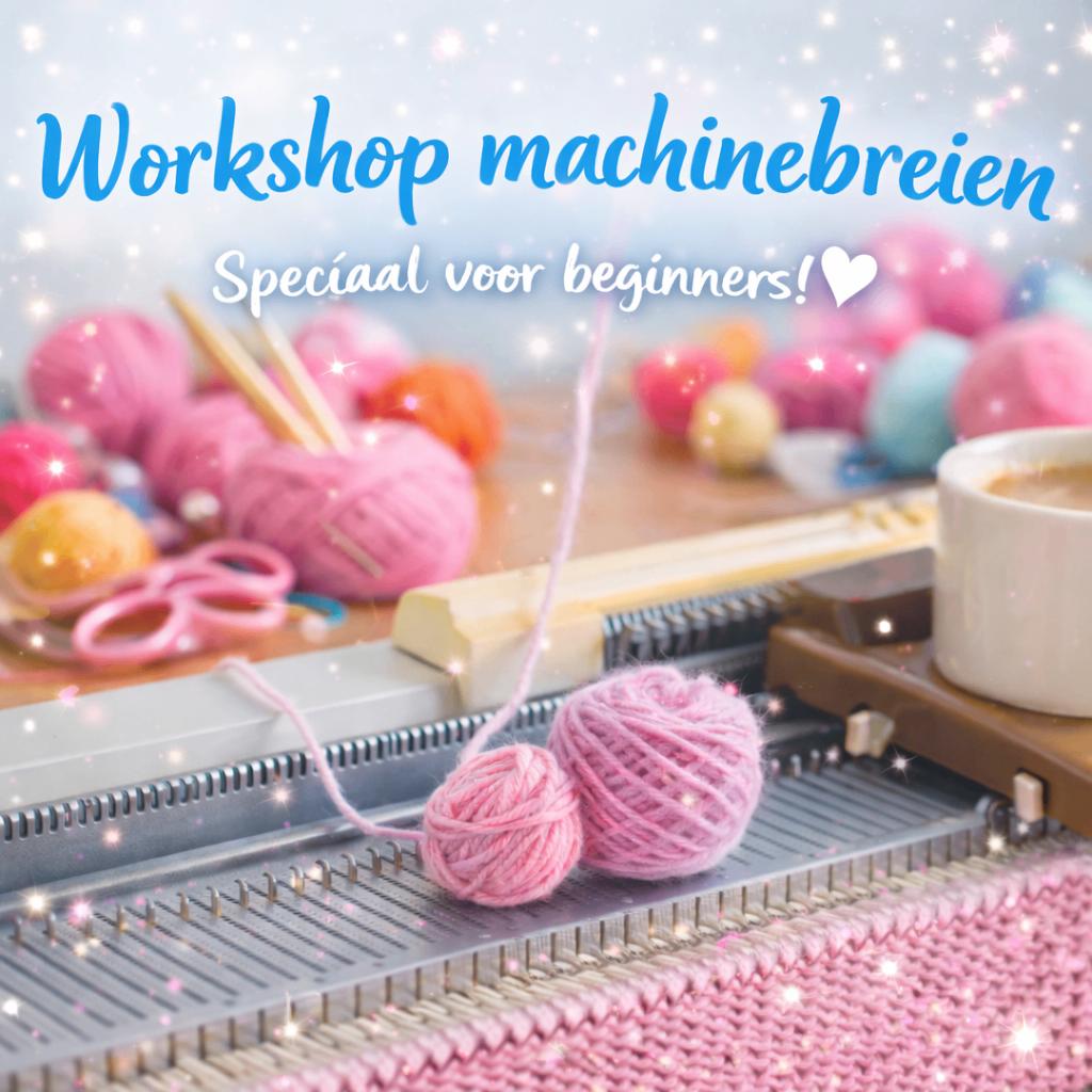 BREIMACHINE WORKSHOP voor BEGINNERS, Ophalen, Nieuw, Breien, Machine