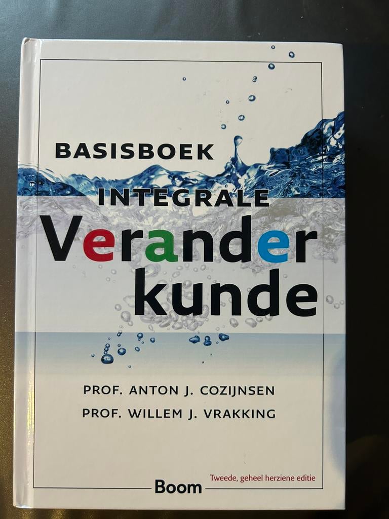 Basisboek integrale veranderkunde, Ophalen of Verzenden, Zo goed als nieuw, Economie en Marketing