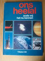 Boek Ons heelal zoals wij het nu kennen., Ophalen of Verzenden, Zo goed als nieuw, Natuurwetenschap