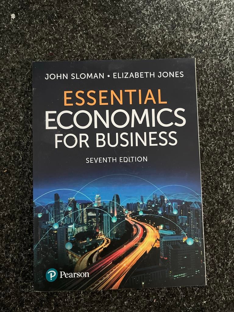 Essential Economics for Business - 7e - Sloman & Jones, Ophalen of Verzenden, Zo goed als nieuw, Economie en Marketing