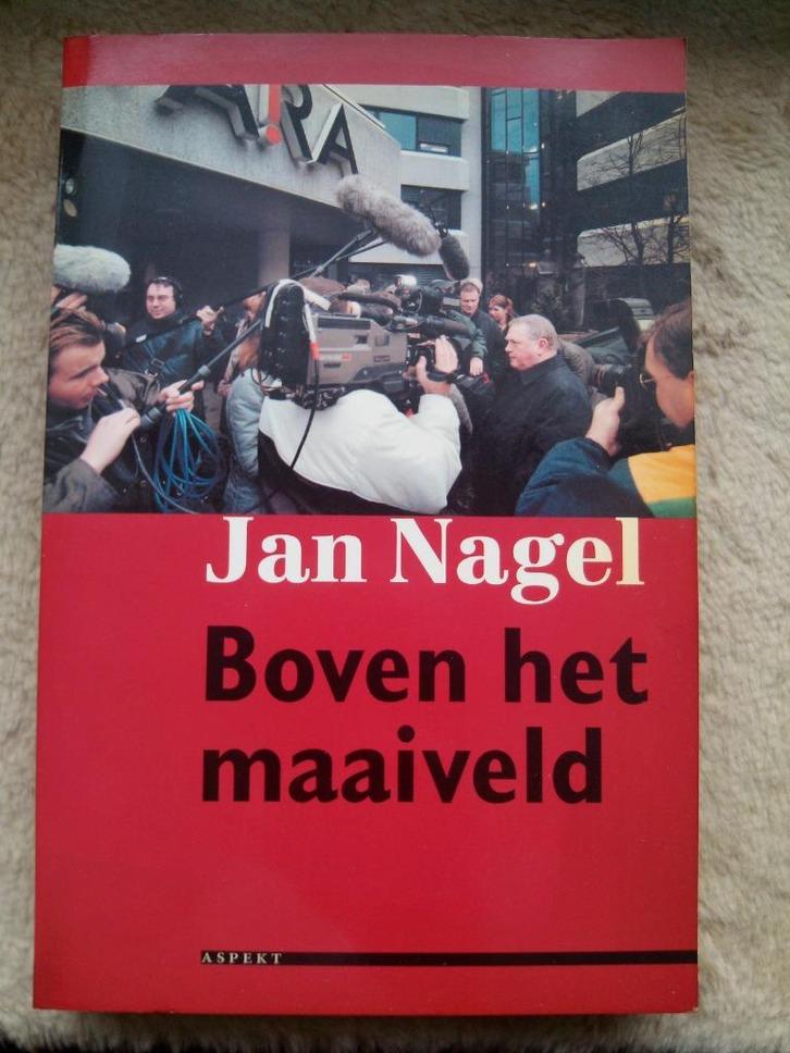 Jan Nagel - Boven het maaiveld, Boeken, Politiek en Maatschappij, Gelezen, Nederland, Ophalen of Verzenden
