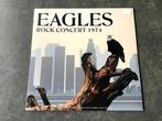 Eagles - Rock Concert 1974 - Vinyl, Ophalen of Verzenden, 1960 tot 1980, Gebruikt, 12 inch