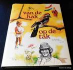 Rien Poortvliet, Van de Hak op de Tak, Ophalen of Verzenden, Gelezen, Rien Poortvliet, Prentenboek