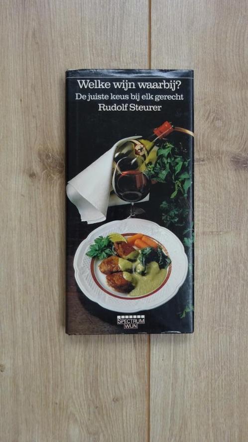 Welke wijn waarbij? Rudolf Steurer 1985, Boeken, Kookboeken, Gelezen, Overige typen, Ophalen of Verzenden