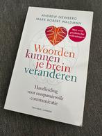 Waldman - Woorden kunnen je brein veranderen, Mark Robert Waldman; Andrew Newberg, Ophalen of Verzenden, Ontwikkelingspsychologie