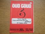 OUD GOUD 6, Muziek en Instrumenten, Bladmuziek, Gebruikt, Accordeon, Les of Cursus, Ophalen of Verzenden