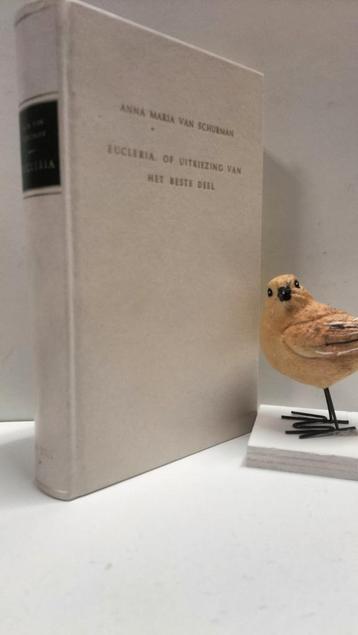 Schurman, Anna Maria van; Eucleria. Of uitkiezing beschikbaar voor biedingen
