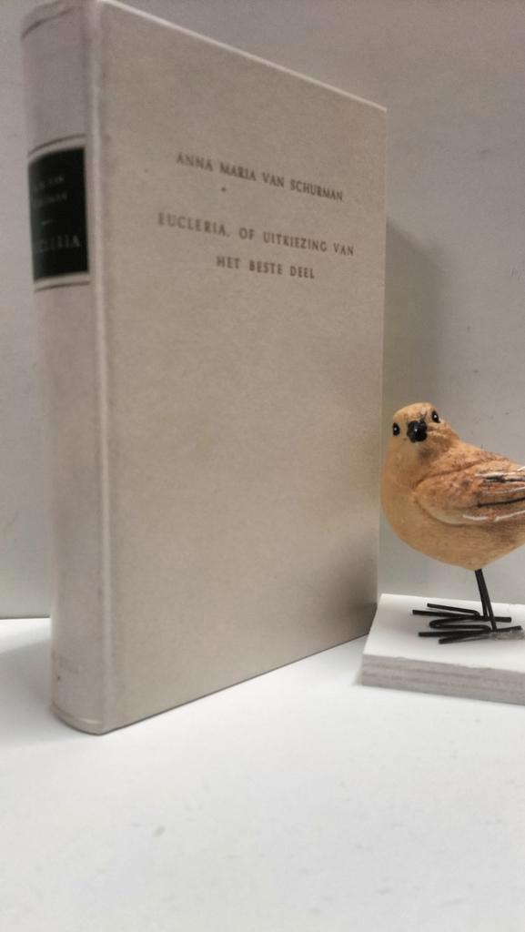 Schurman, Anna Maria van; Eucleria. Of uitkiezing, Boeken, Godsdienst en Theologie, Gelezen, Christendom | Protestants, Ophalen of Verzenden
