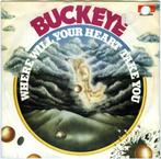 Where will your heart take you - Buckeye, Pop, Ophalen of Verzenden, 7 inch, Zo goed als nieuw