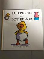 Luiereend en Potjeknor - Kinderboek, Ophalen of Verzenden, Zo goed als nieuw, 1 tot 2 jaar