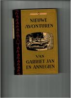 Nieuwe avonturen van Garriet Jan en Annegien, Ophalen of Verzenden, Gelezen