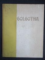 Golgotha, passiespel van franz vajda, met 26 taferelen 1938, Boeken, Gelezen, Overige gebieden, Ophalen of Verzenden, 20e eeuw of later