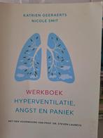 Werkboek Hyperventilatie, Angst en Paniek, Ophalen of Verzenden, Zo goed als nieuw, Klinische psychologie, Katrien Geeraerts, Nicole Smit